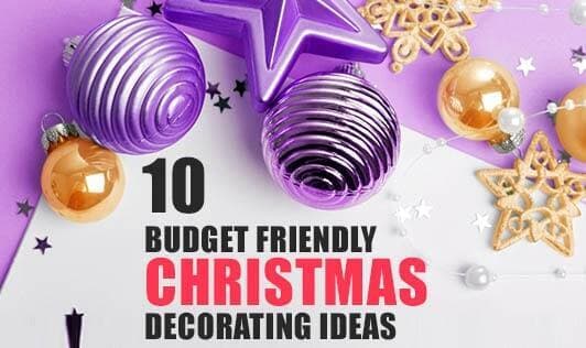 10 Budget-Friendly Christmas Decorating Ideas