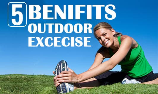 5 Benefits of outdoor exercises