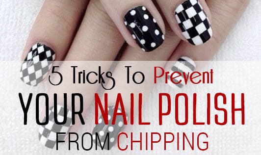 5 Tricks To Prevent Your Nail Polish From Chipping