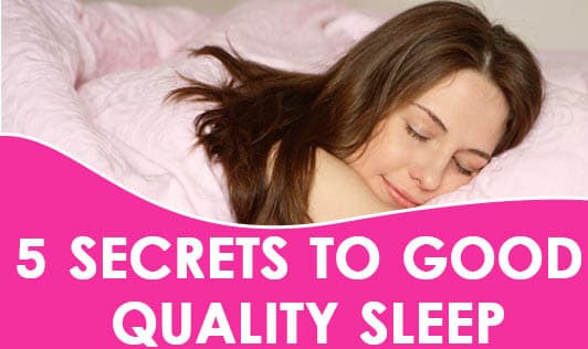 5 secrets to good-quality sleep