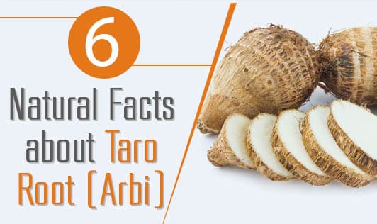 6 Natural Facts about Taro Root (Arbi)