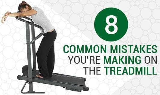 8 Common Mistakes You're Making On The Treadmill