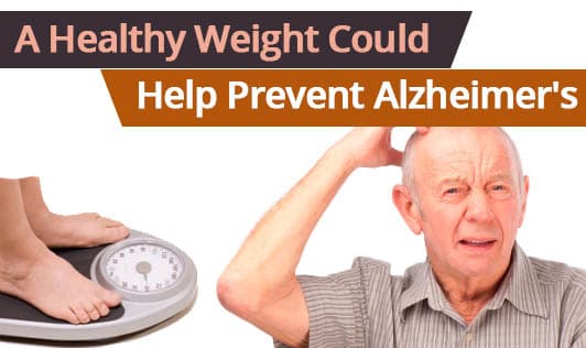 A Healthy Weight Could Help Prevent Alzheimer's