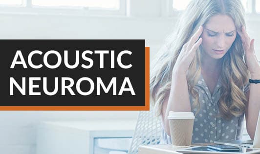 Acoustic Neuroma