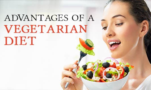 Advantages of a Vegetarian Diet