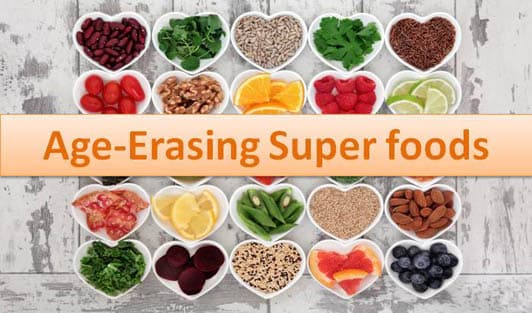 Age-Erasing Superfoods