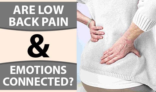 Are Low Back Pain & Emotions Connected?