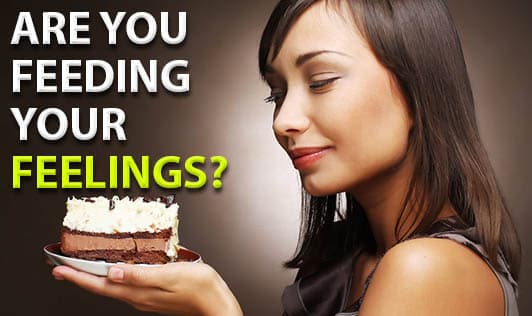 Are you feeding your feelings?