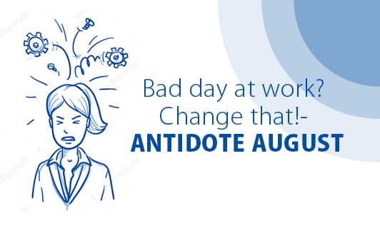 Bad Day at Work? Change That !