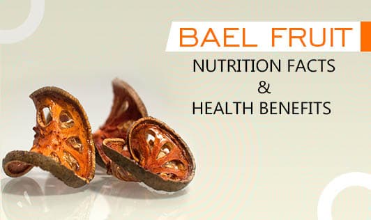 Bael Fruit: Nutrition Facts & Health Benefits 