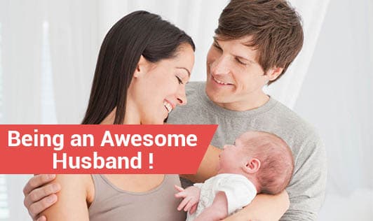 Being an Awesome Husband! 
