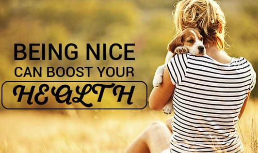 Being nice can boost your health!