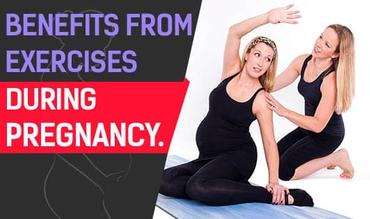 Benefits From Exercises During Pregnancy.