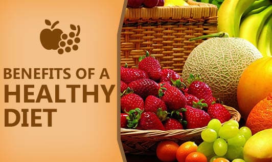 Benefits of a Healthy Diet