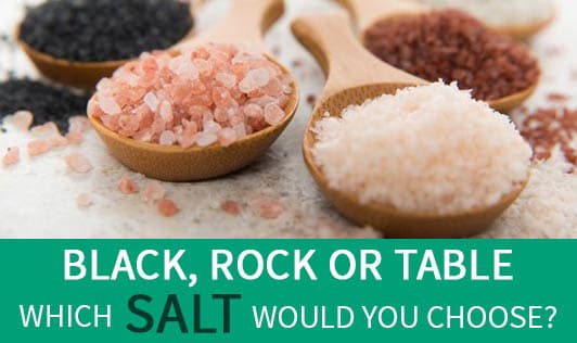 Black, Rock, or Table- Which Salt Would You Choose?
