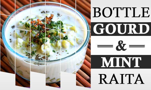 Bottle Gourd & Mint Raita