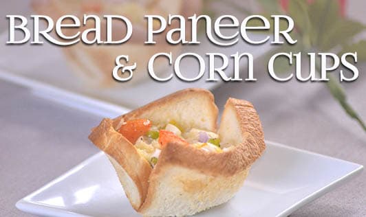 Bread Paneer & Corn Cups