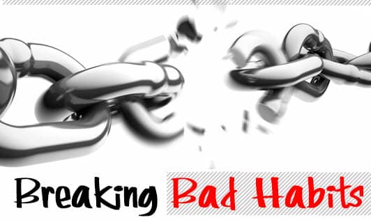Breaking Bad Habits