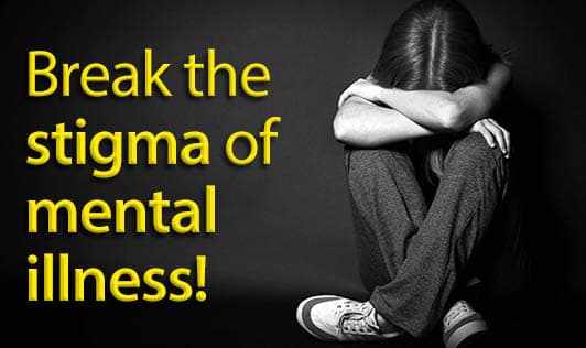 Break The Stigma Of Mental Illness!