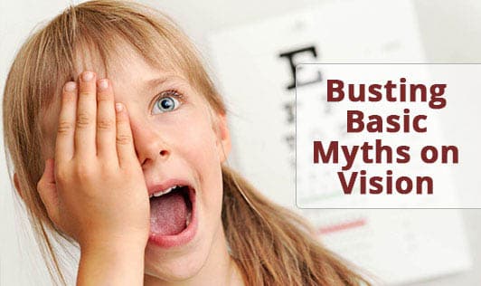 Busting Basic Myths On Vision