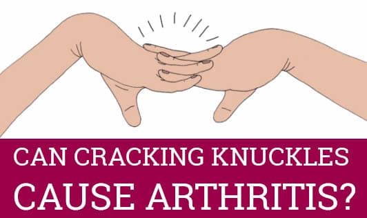 Can Cracking Knuckles Cause Arthritis?