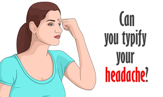 Can you typify your headache?