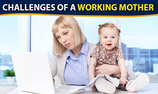 Challenges of a working mother