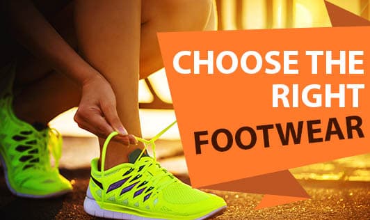 Choose the Right Footwear