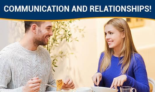 Communication And Relationships!