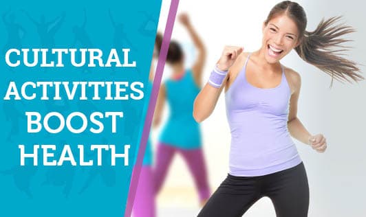 Cultural Activities Boost Health