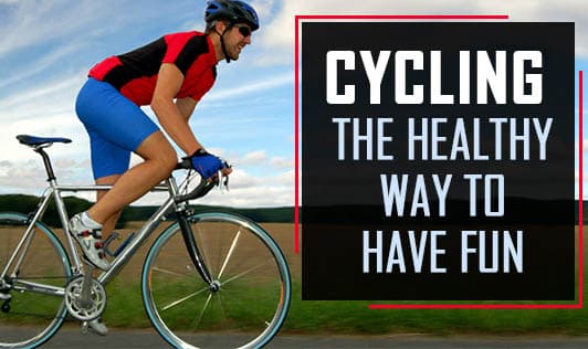 Cycling: The healthy way to have fun