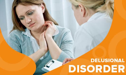 Delusional Disorder
