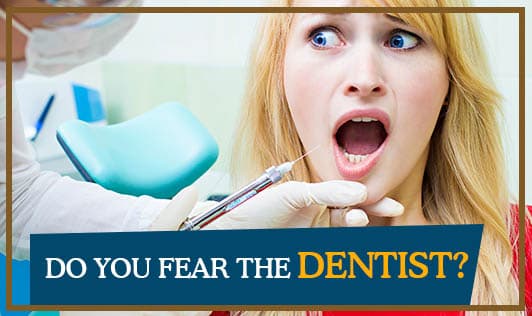 Do You Fear The Dentist?