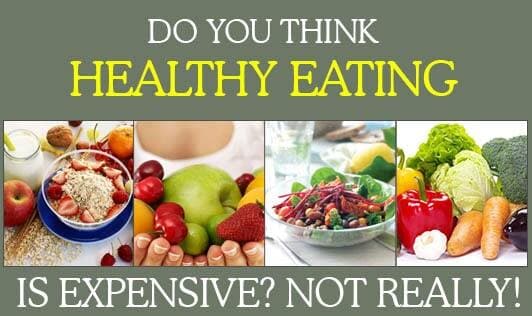 Do You Think Healthy Eating Is Expensive? Not Really!