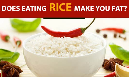 Does Eating Rice Make You Fat?