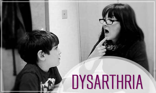 Dysarthria