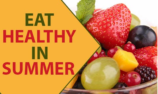 Eat Healthy In Summer