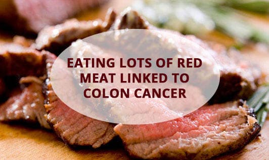 Eating lots of red meat linked to colon cancer