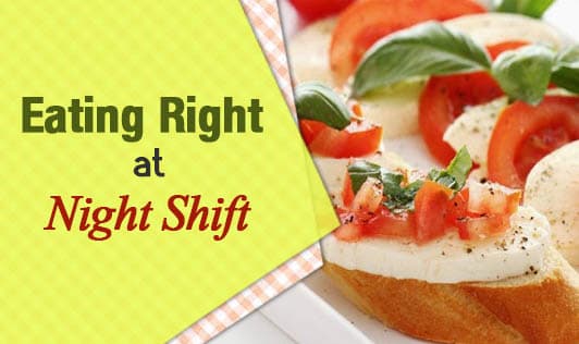 Eating Right at Night Shift