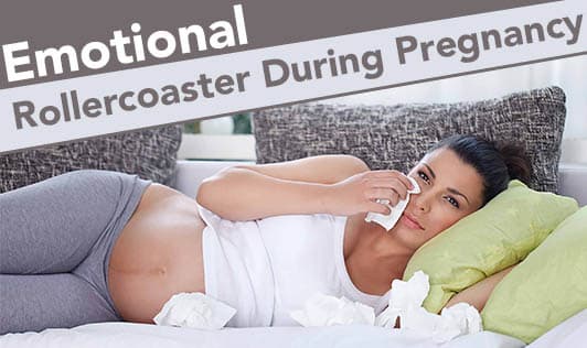 Emotional Rollercoaster During Pregnancy