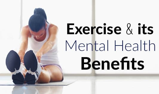 Exercise & its Mental Health Benefits