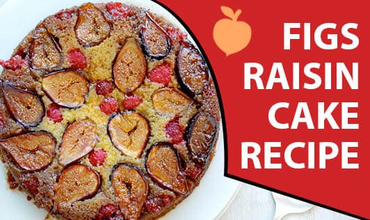 Figs Raisin Cake Recipe