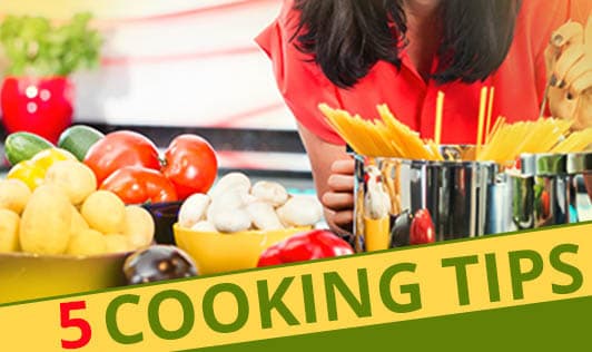 Five Cooking Tips