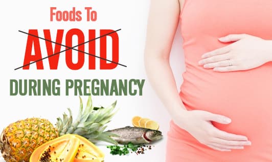 Foods To Avoid During Pregnancy