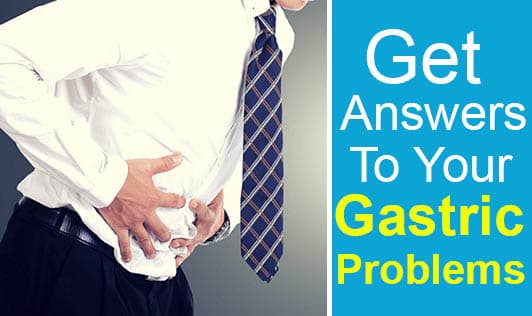 Get Answers To Your Gastric Problems