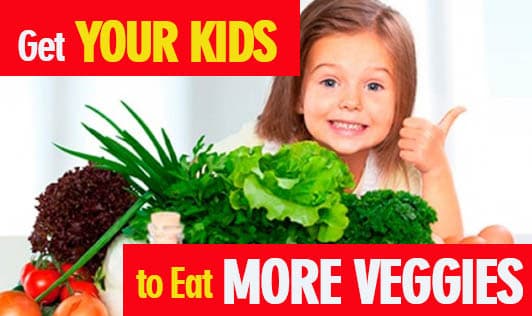 Get Your Kids to Eat More Veggies