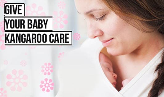 Give Your Baby Kangaroo Care 