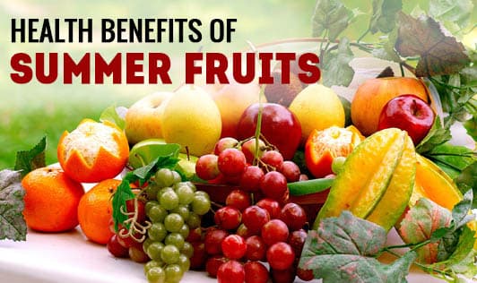Health Benefits Of Summer Fruits 
