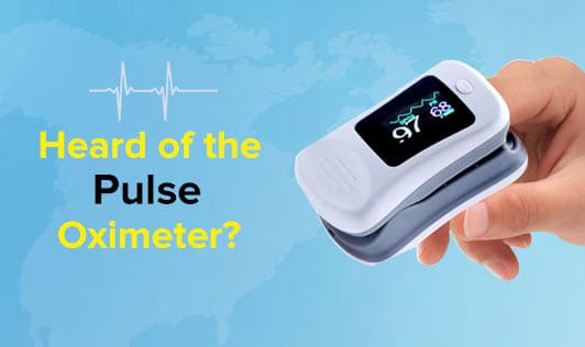 Heard of the Pulse Oximeter?