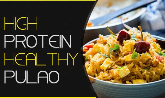 High protein healthy pulao